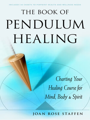 cover image of The Book of Pendulum Healing